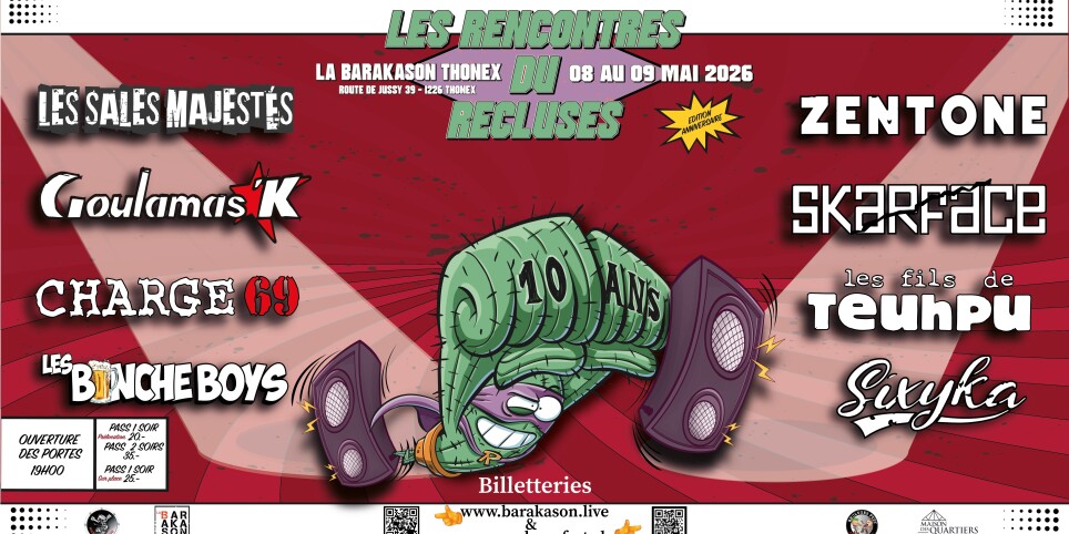 Pass 2 jours Les Rencontres du Recluses Les Sales Majestés + Zentone + Goulamas'k + Charge 69 + Skarface + les Fils de Teuhpu - Concerts