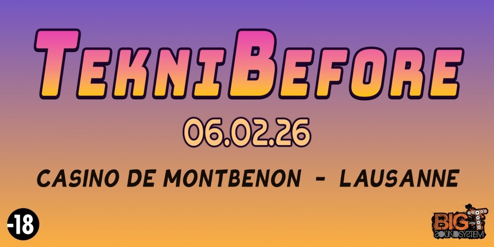TekniBefore - Soirée Tekno à Montbenon - Concerts