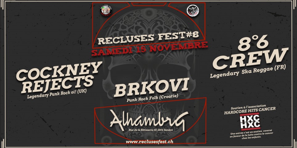 Recluses Fest #8 : Pass 1 Jour Cockney Rejects + Brkovi + 8°6 Crew - Festivals