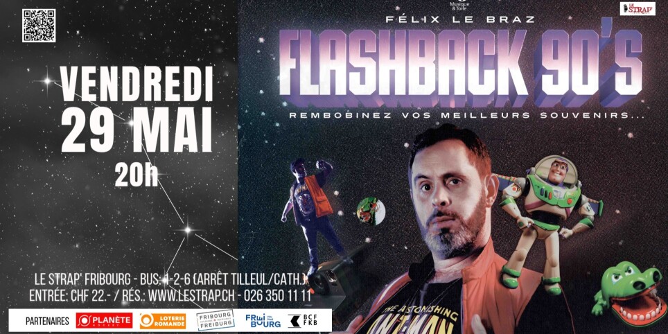 FÉLIX LE BRAZ: «Flashback 90's» - Humour et comédie