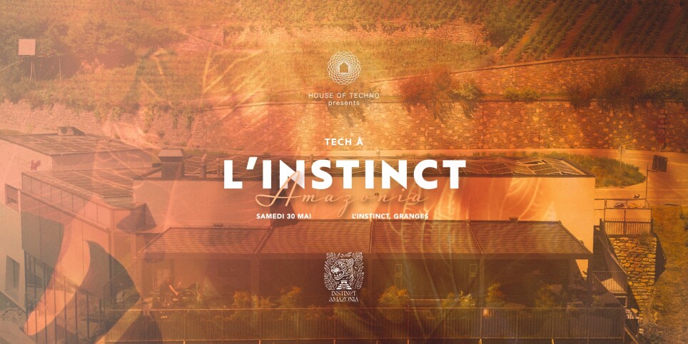 TECH À L'INSTINCT / HOUSE OF TECHNO X L'INSTINCT AMAZONIA - Conciertos