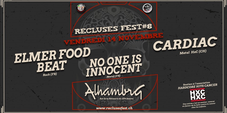 Recluses Fest #8 : Pass 1 Jour Elmer Food Beat + No One Is Innocent +  CardiaC - Festivals