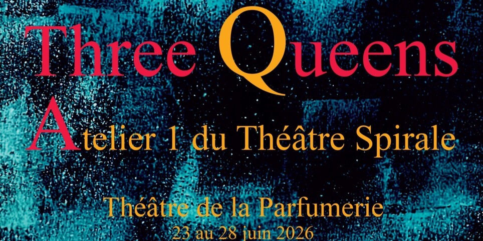 Three Queens - Théâtre Spiale - Theatre and performing arts