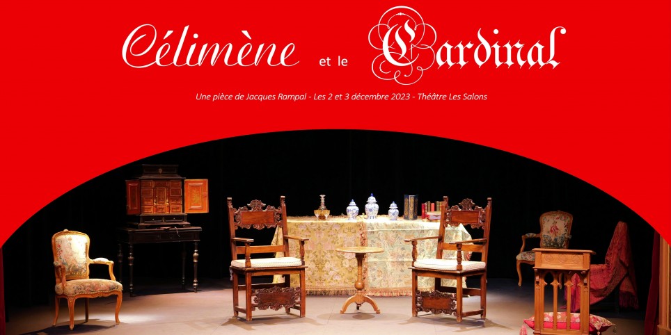 Célimène et le Cardinal - Théâtre et arts vivants