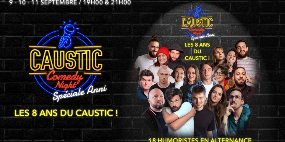 Caustic Comedy Night - Spéciale anniversaire - Humour et comédie