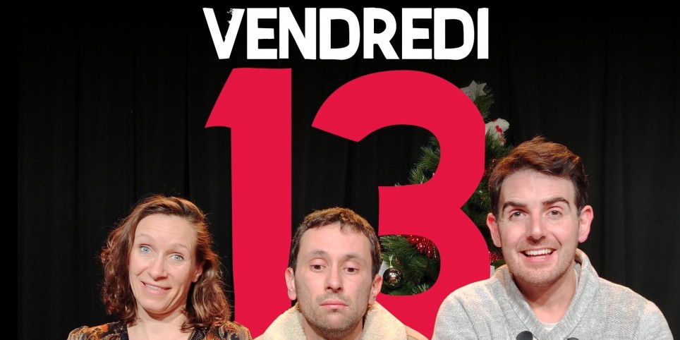 Vendredi 13 - Théâtre et arts vivants
