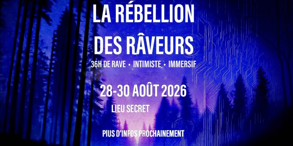 La Rébellions des Râveurs - Cultura e spettacoli