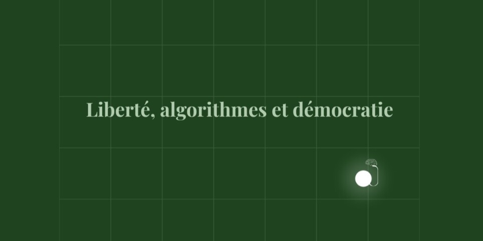 Liberté, algorithmes et démocratie - Conferencias