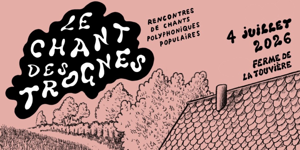 - Le chant des Trognes Festival - Samedi 4 juillet 2026 - Festivales