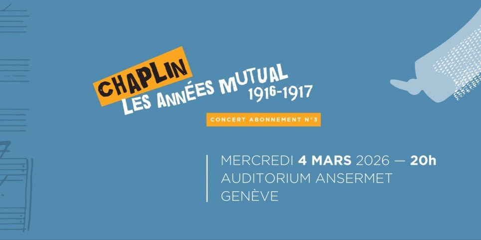 CINÉ CONCERT CHAPLIN : LES ANNÉES MUTUAL (1916-1917) - Classical music