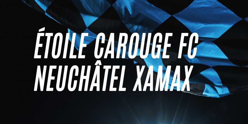 Étoile Carouge FC - Neuchâtel Xamax FCS - Sport
