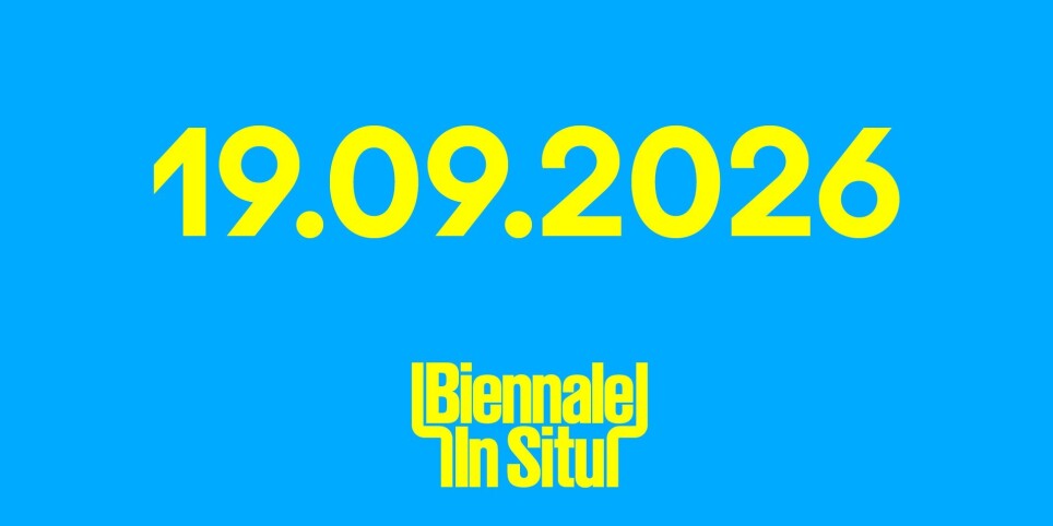 Biennale In situ 19.09.2026 - Theater und Bühnenkunst