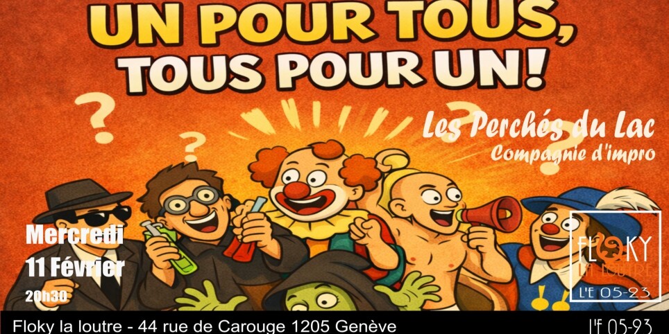 Les Perchés du Lac - Un pour tous... - Umorismo e commedia