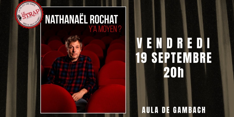 NATHANAËL ROCHAT - «Y'a moyen?» - Humour et comédie
