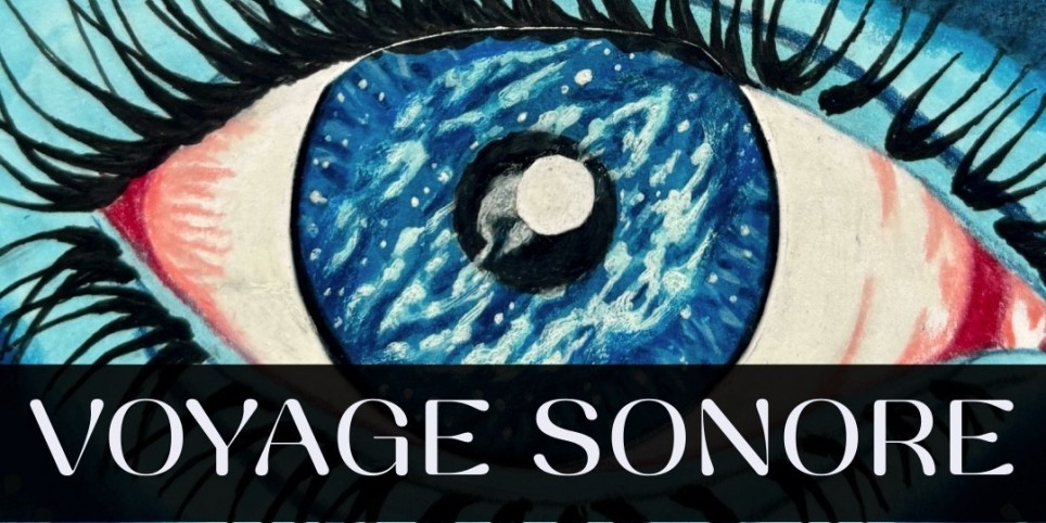 VOYAGE SONORE Intuition - Ateliers et stages