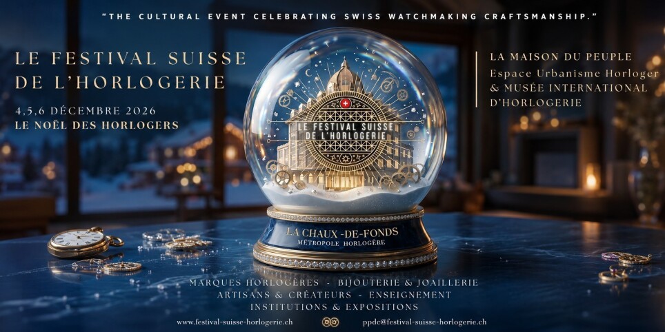 Festival Suisse de l ‘Horlogerie & MIH - Expos et musées