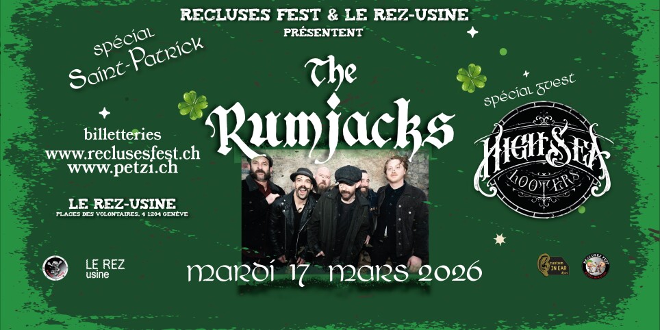 THE RUMJACKS + HIGH SEA LOOTERS | SPÉCIALE ST PATRICK - Concerts