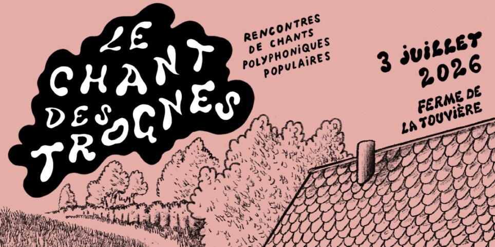 - Le chant des Trognes Festival - Vendredi 3 juillet 2026 - Festivales