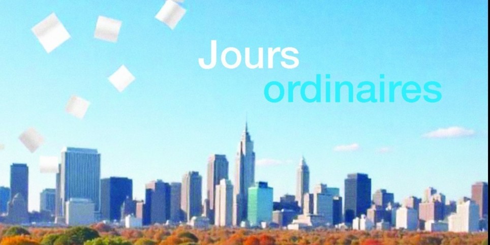 JOURS ORDINAIRES - Théâtre et arts vivants