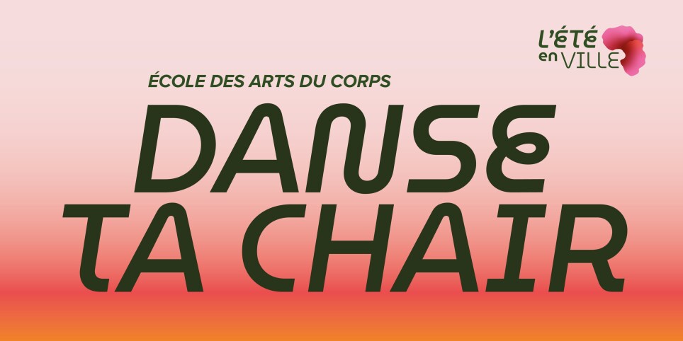 Danse ta chair - Workshop e stage