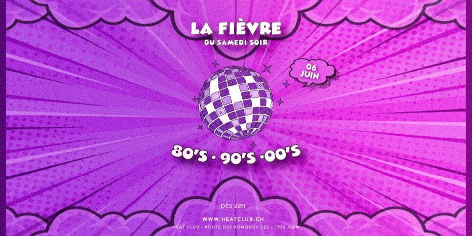 LA FIÈVRE DU SAMEDI SOIR - 06 JUIN - Konzerte