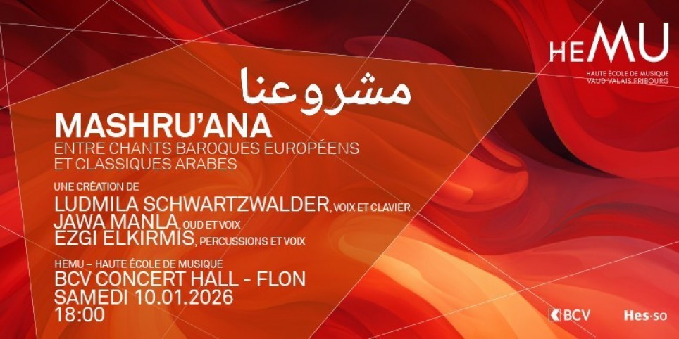 MASHRU’ANA - Prix de l'HEMU de Ludmila Schwartzwalder - Konzerte