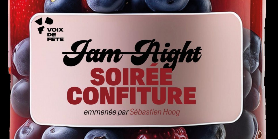 JAM NIGHT - SOIRÉE CONFITURE - Concerts
