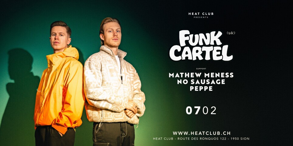 HEAT CLUB presents FUNK CARTEL (UK) - Festivals