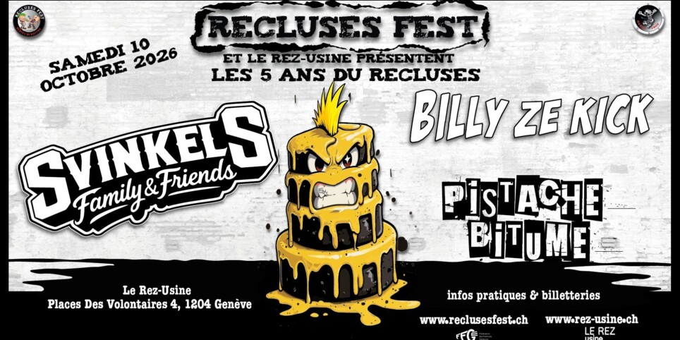 Pass 1 jour Vendredi les 5 ans du Recluses avec Les Svinkels + Billy ze Kick + Les Balttes - Concerts