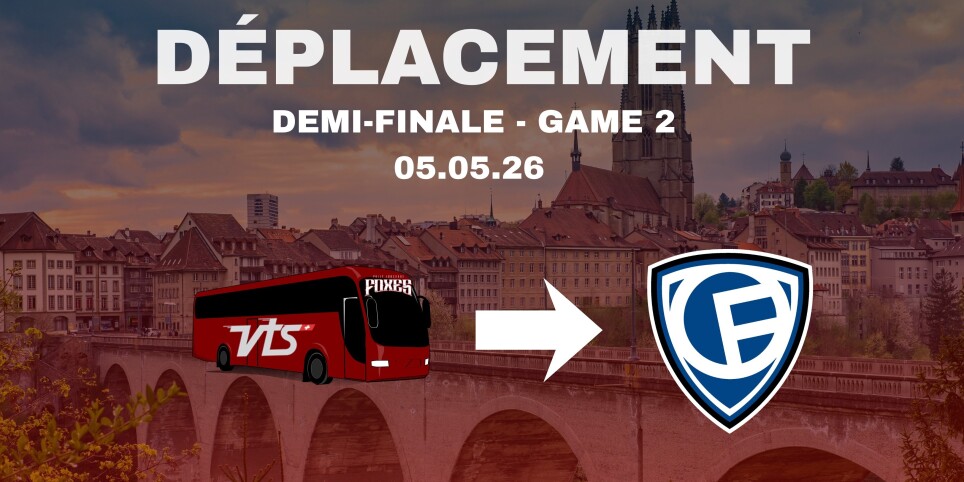 1/2 Finale GAME 2 - Déplacement à Fribourg en car - Sport
