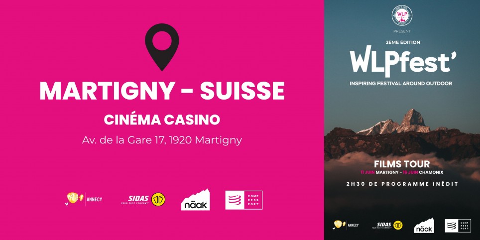 WLP FEST - FILM TOUR - MARTIGNY - Cinema