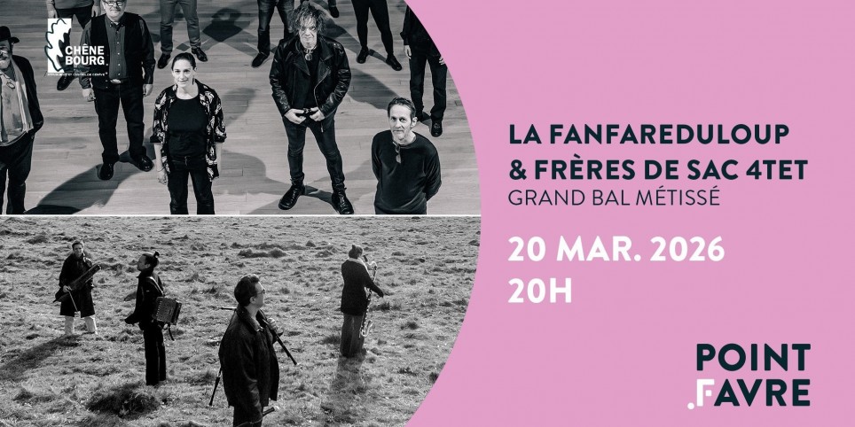 La FanfareduLoup & Frères de Sac 4TET - Grand Bal Métissé - Cultura e spettacoli