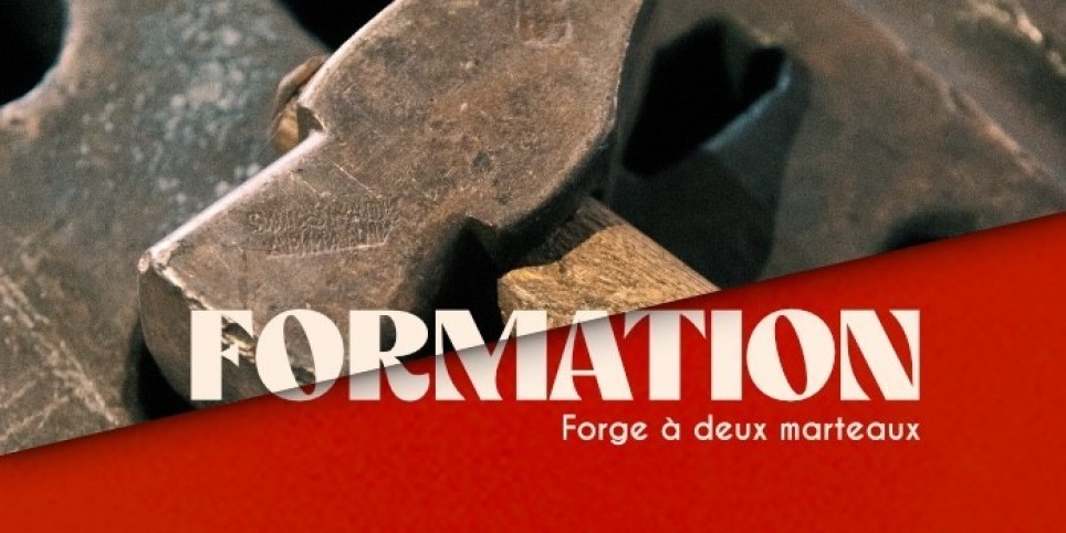 Forge à deux marteaux - Training courses