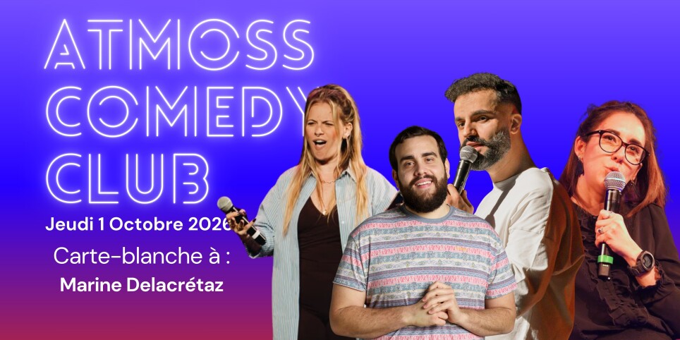 Atmoss Comedy - Jeudi 1 Octobre 2026 - Humour and comedy