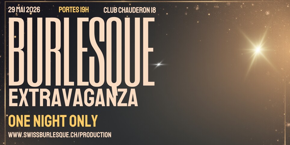 #13 Burlesque Extravaganza - Culture et spectacles