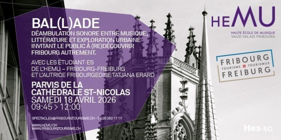Bal(l)ades à Fribourg - Concerts