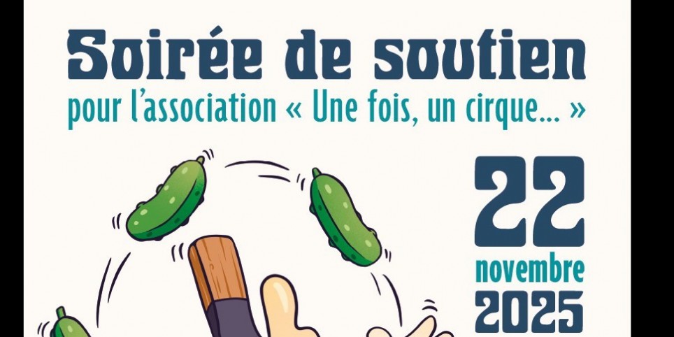Soirée de soutien en faveur de l'association Une fois, un Cirque - Theatre and performing arts