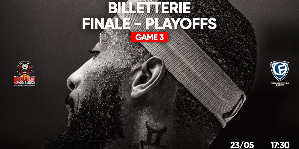 Playoffs 2025 - 2026 | Finale | Game 3 | Lions de Genève vs. FOB - Sport