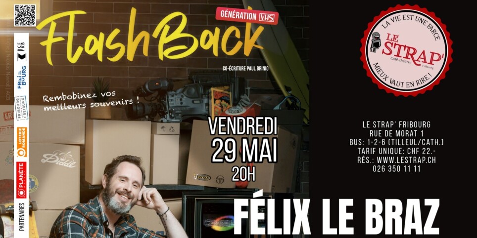 FÉLIX LE BRAZ - «Flashback» - Humour and comedy