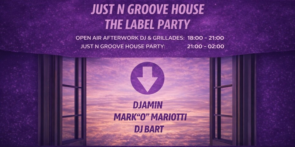 Just N Groove House The Label Party - Concerts