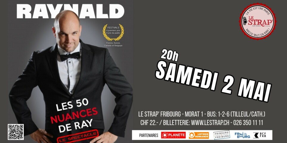 RAYNALD : «Les 50 nuances de Ray» - Humor und Komödie