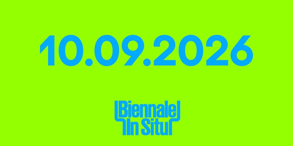 Biennale In situ 10.09.2026 - Theater und Bühnenkunst