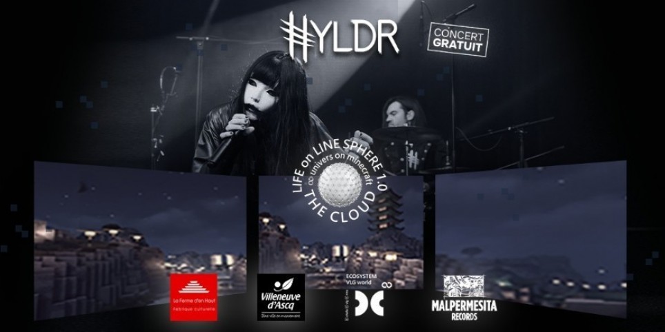 Concert d'HYLDR sur LIFE ON LINE SPHERE - The CLOUD - Minecraft Java Ed - Konzerte