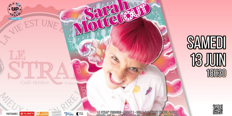 SARAH MOTTET: «OUT» - Humour and comedy