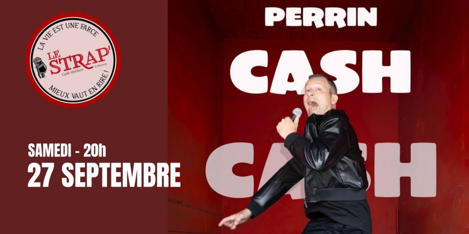 OLIVIER PERRIN: «Cash» - Humour et comédie