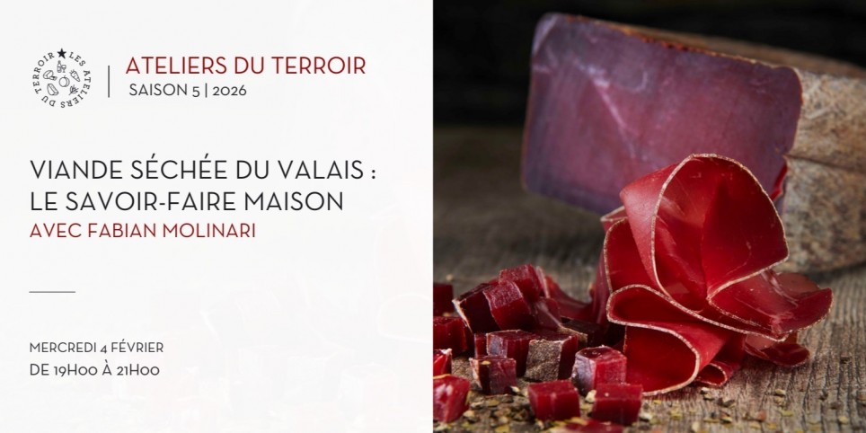 04.02.2026 - Atelier du terroir "Viande séchée du Valais : le savoir-faire maison" - Svaghi