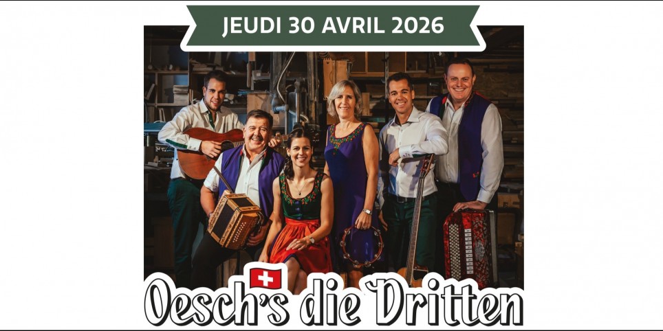 Souper-concert Oesch's die Dritten - Concerts