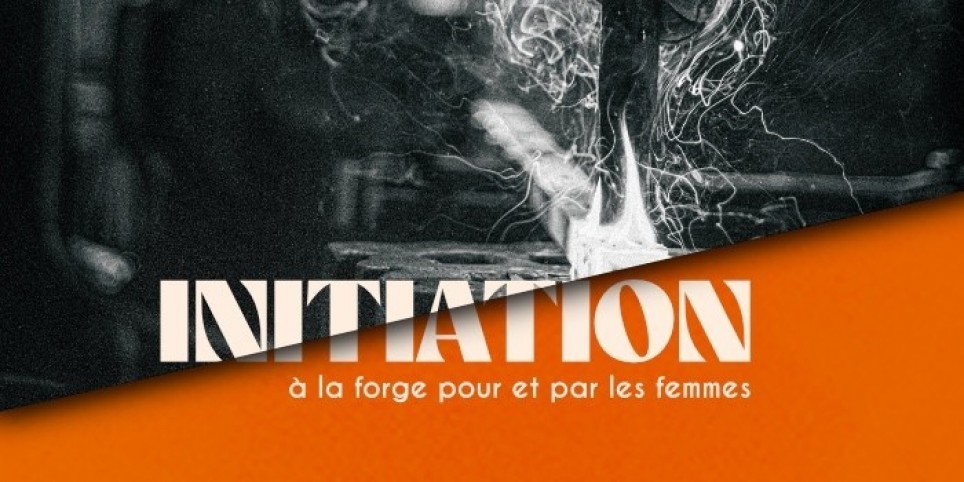 Initiation à la forge pour et par les femmes - Training courses