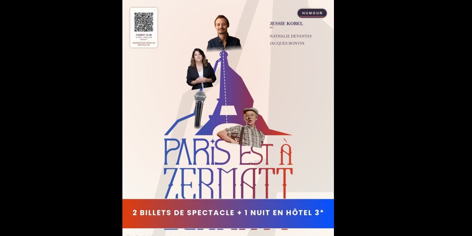 Paris est à Zermatt 3* - SPECTACLE + HOTEL3* Jessie Kobel en MC avec Nathalie Devantay et Jacques Bonvin - Humour and comedy