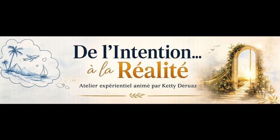 De l'Intention à la Réalité - Talleres y pasantías